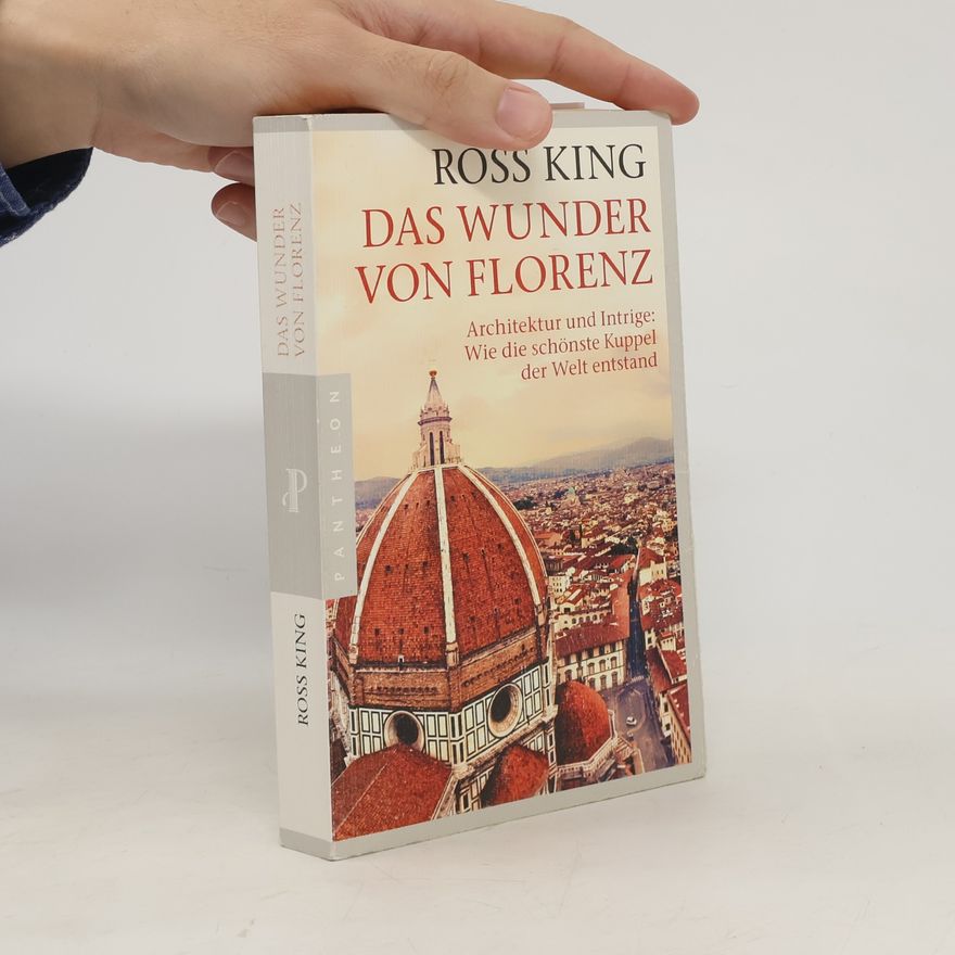 Ross King Das Wunder von Florenz