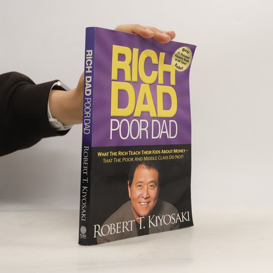 Robert Kiyosaki Rich Dad, Poor Dad
