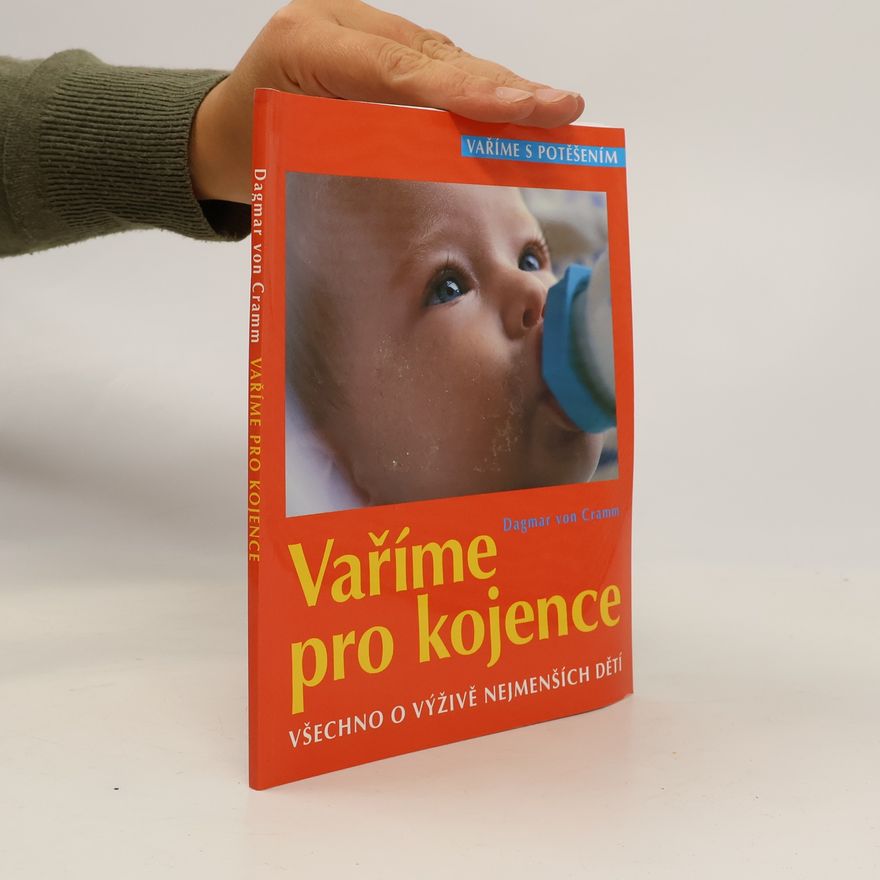 Dagmar von Cramm Vaříme pro kojence
