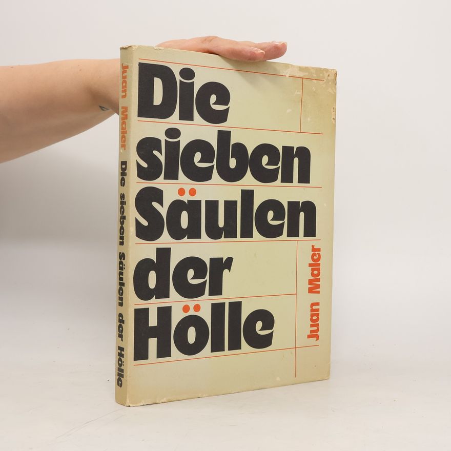 Juan Maler Die Sieben Säulen der Hölle