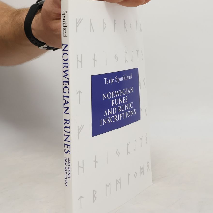 Betsy van der Hoek Norwegian Runes and Runic Inscriptions