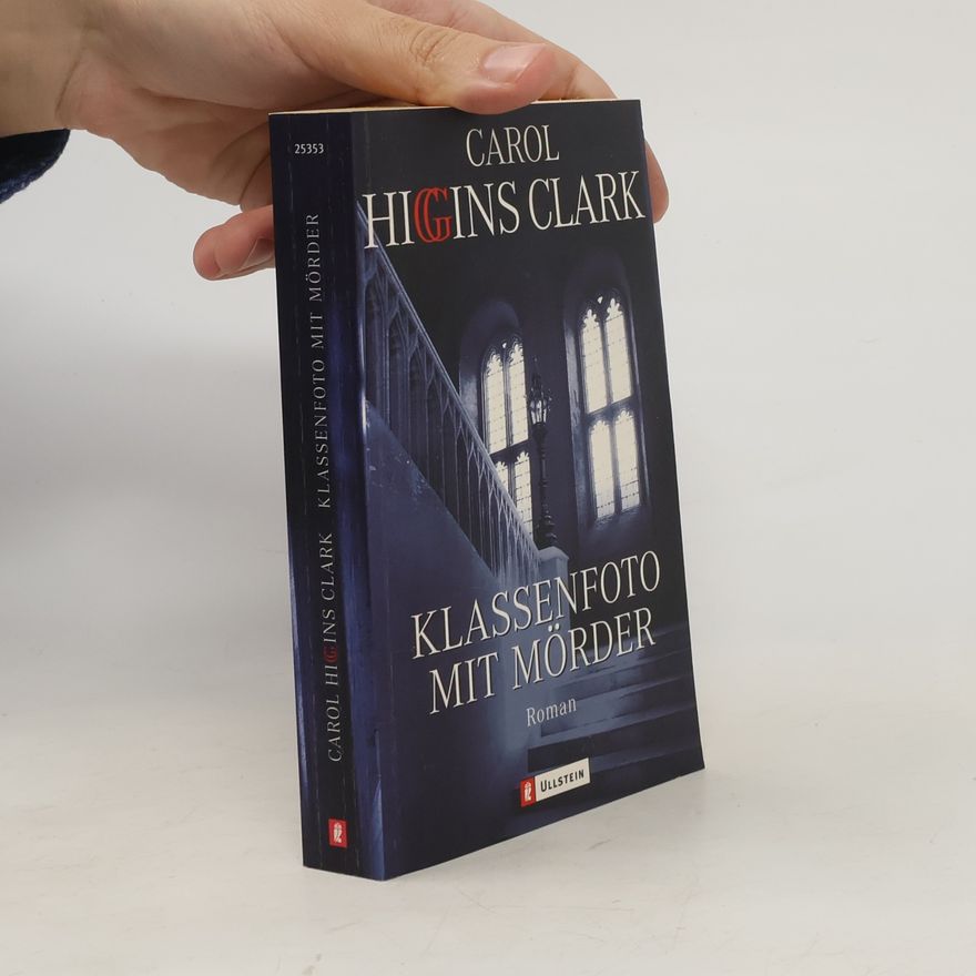 Carol Higgins Clark Klassenfoto mit Mörder