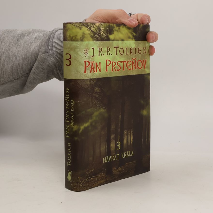 J. R. R. Tolkien Pán Prsteňov 3. Návrat kráľa