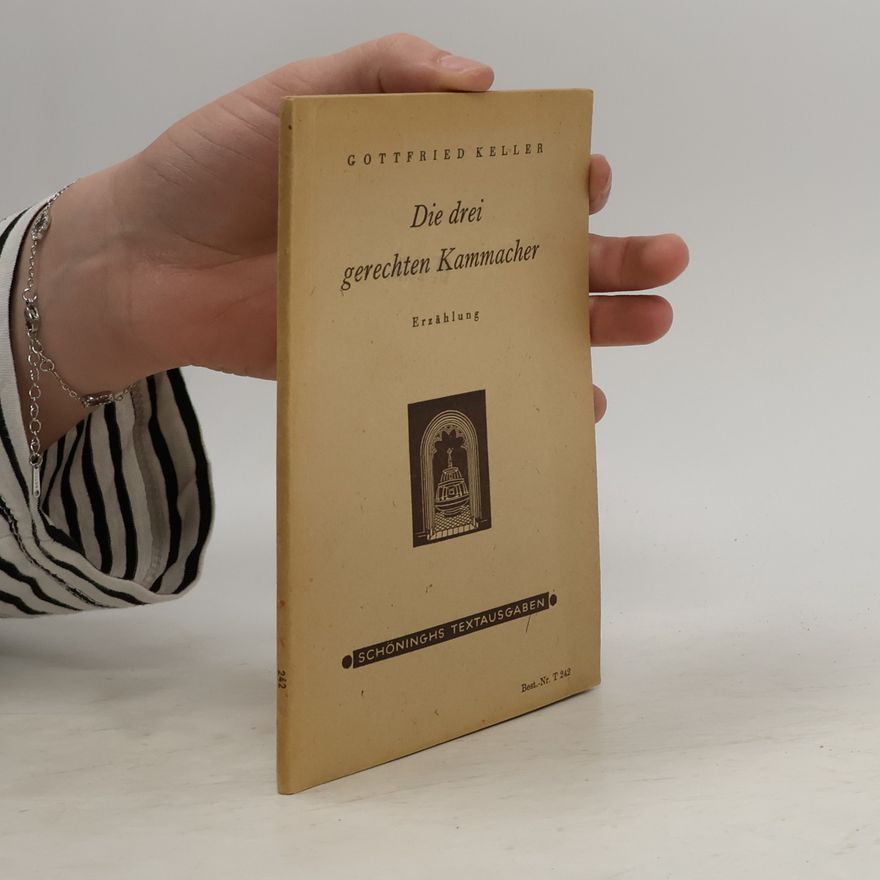 Gottfried Keller Die drei gerechten Kammacher