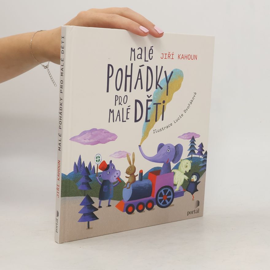 Lucie Dvořáková Malé pohádky pro malé děti