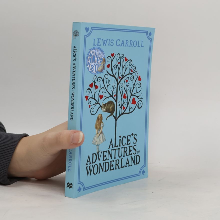 Lewis Carroll Alice's Adventures in Wonderland