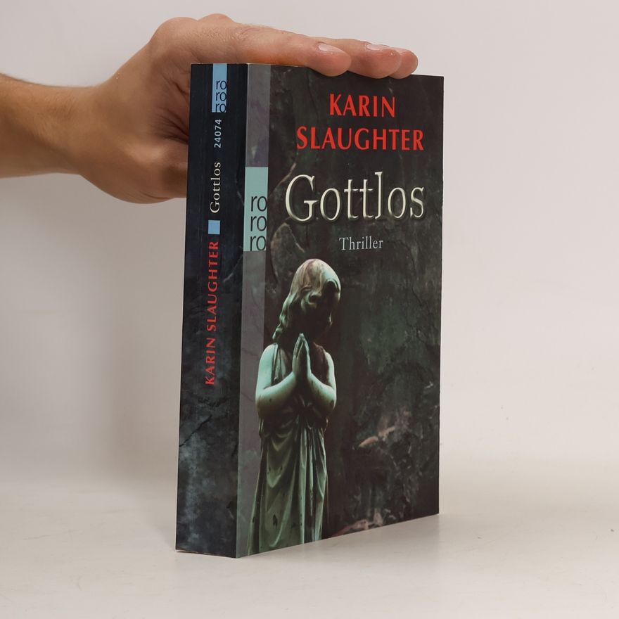 Karin Slaughter Gottlos