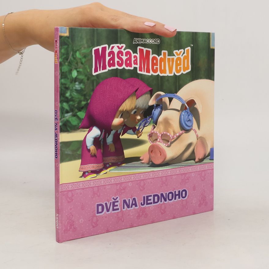 Kolektiv autorů Máša a Medvěd. Dvě na jednoho