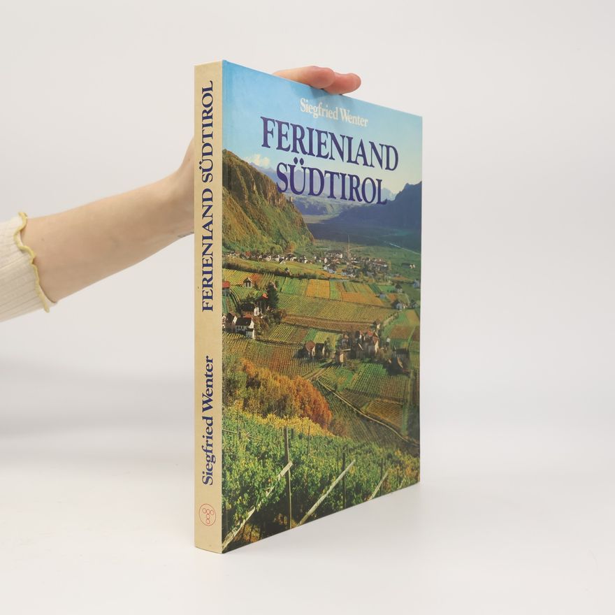 Siegfried Wenter Ferienland Südtirol