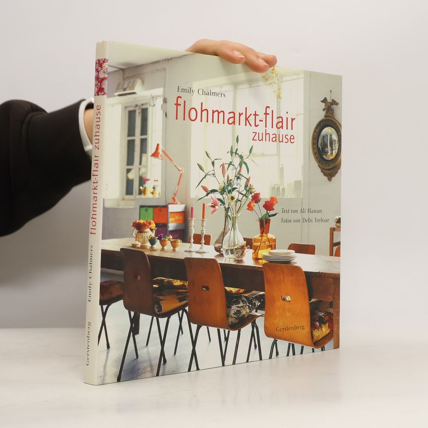 Emily Chalmers Flohmarkt-Flair zuhause