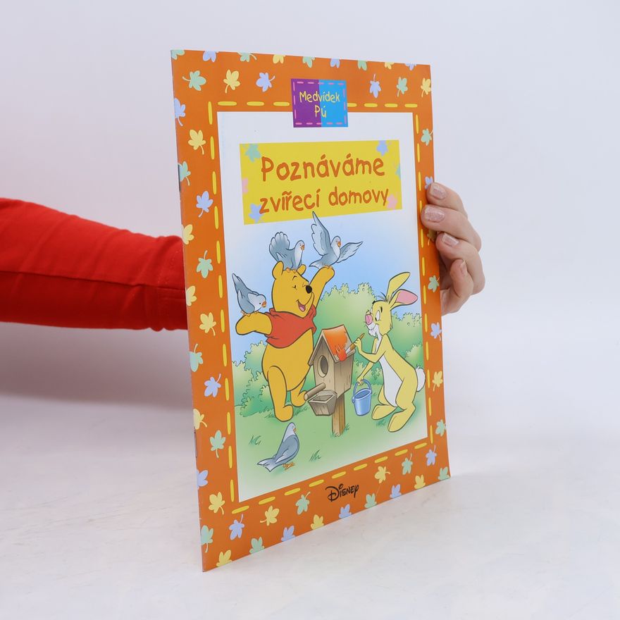 Autores varios Medvídek Pú. Poznáváme zvířecí domovy