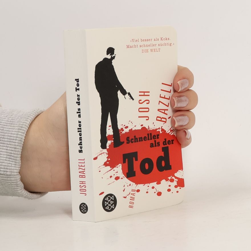 Josh Bazell Schneller als der Tod