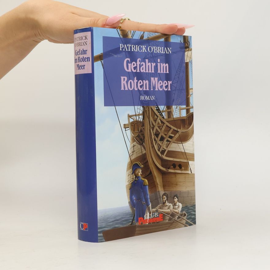 Patrick O'Brian Gefahr im Roten Meer