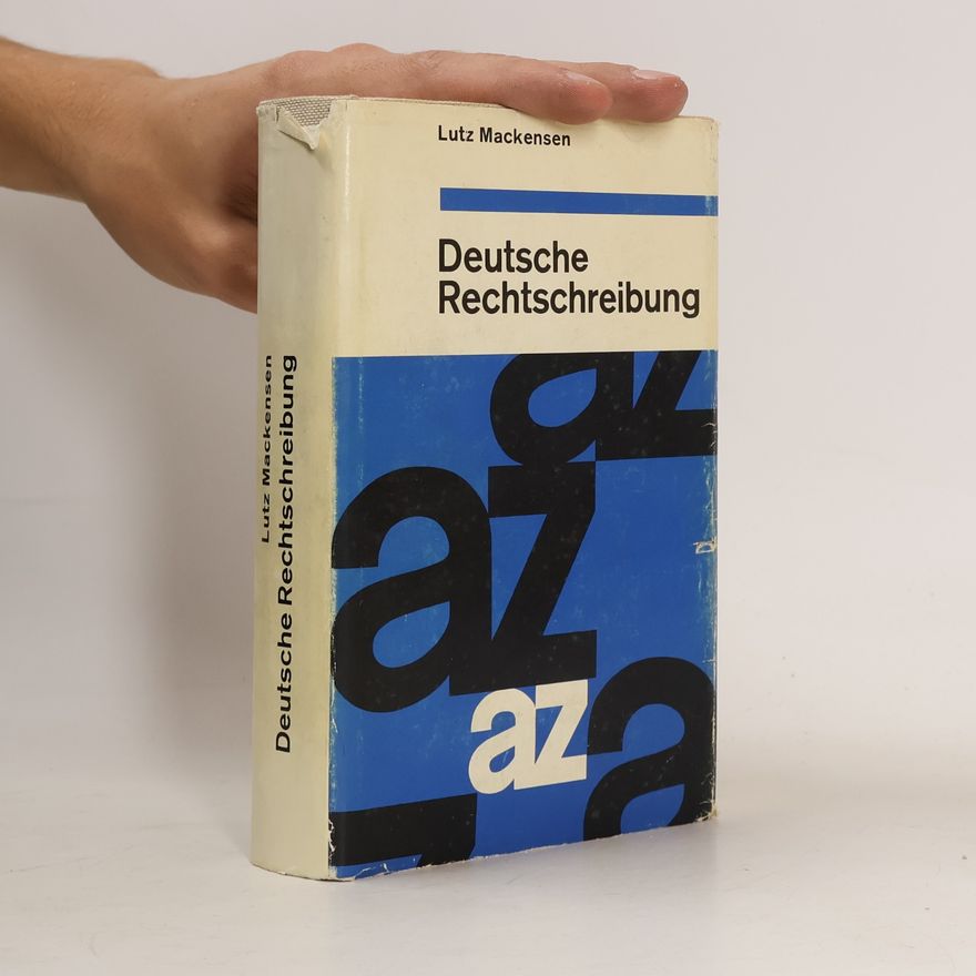 Lutz Mackensen Deutsche Rechtschreibung