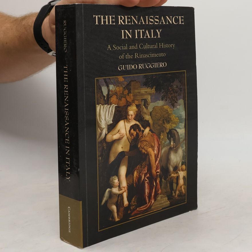 Guido Ruggiero The Renaissance in Italy
