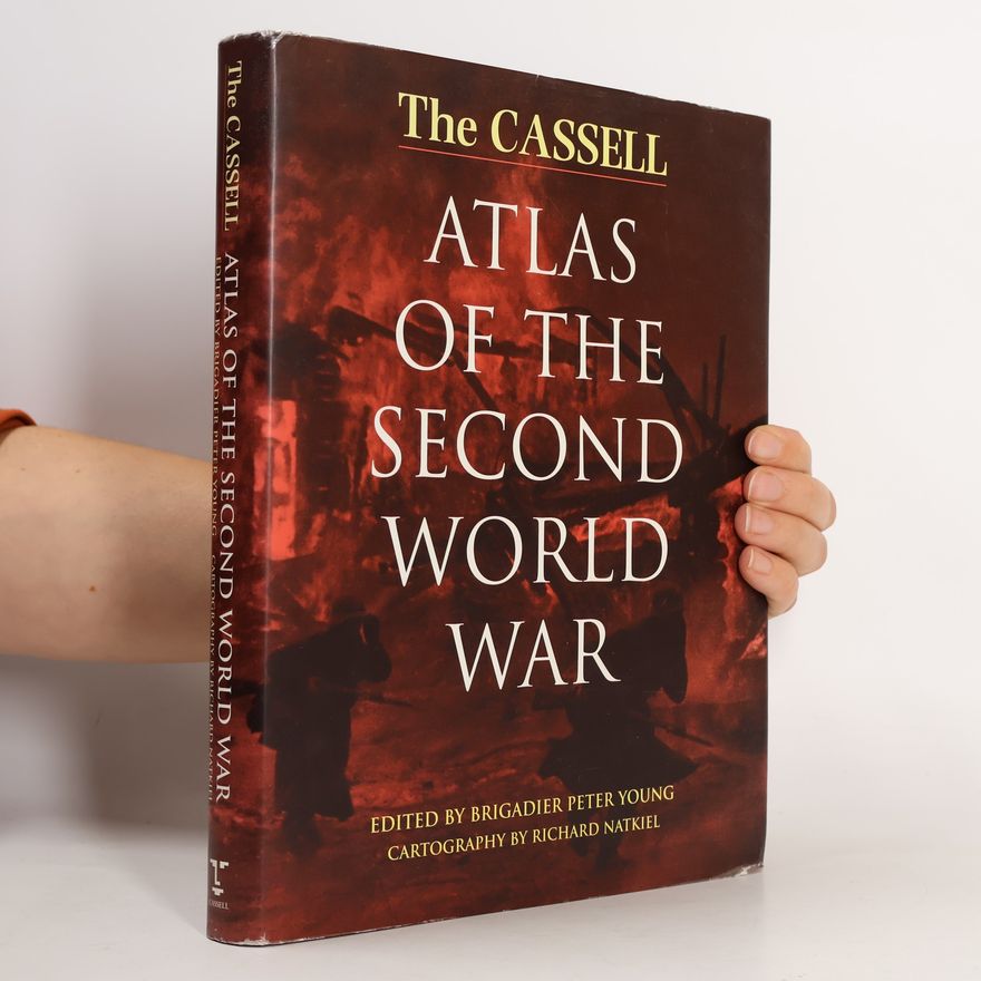 Peter Young The Cassell Atlas of the Second World War