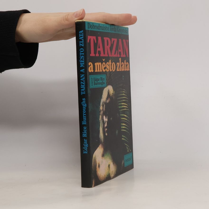 Edgar Rice Burrroughs Tarzan a město zlata