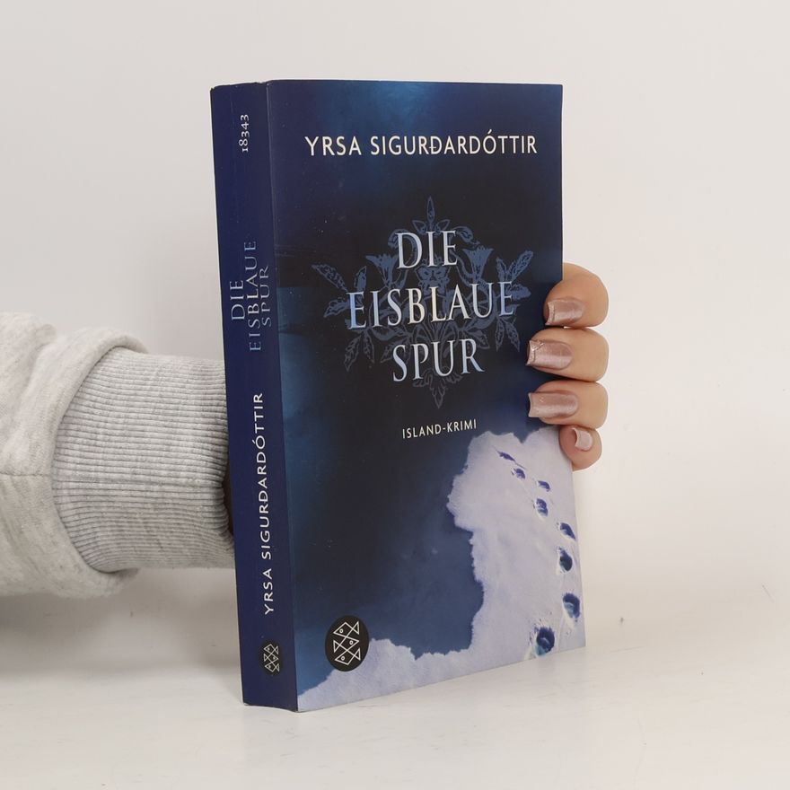 Yrsa Sigurðardóttir Die eisblaue Spur
