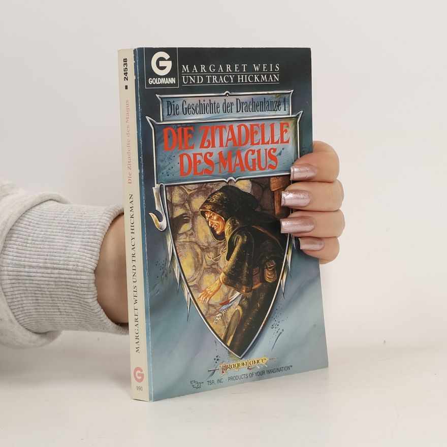 Tracy Hickman Die Geschichte der Drachenlanze