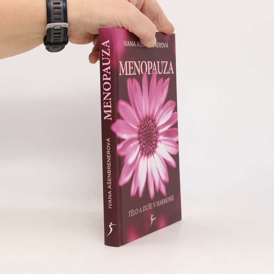 Ivana Ašenbrenerová Menopauza