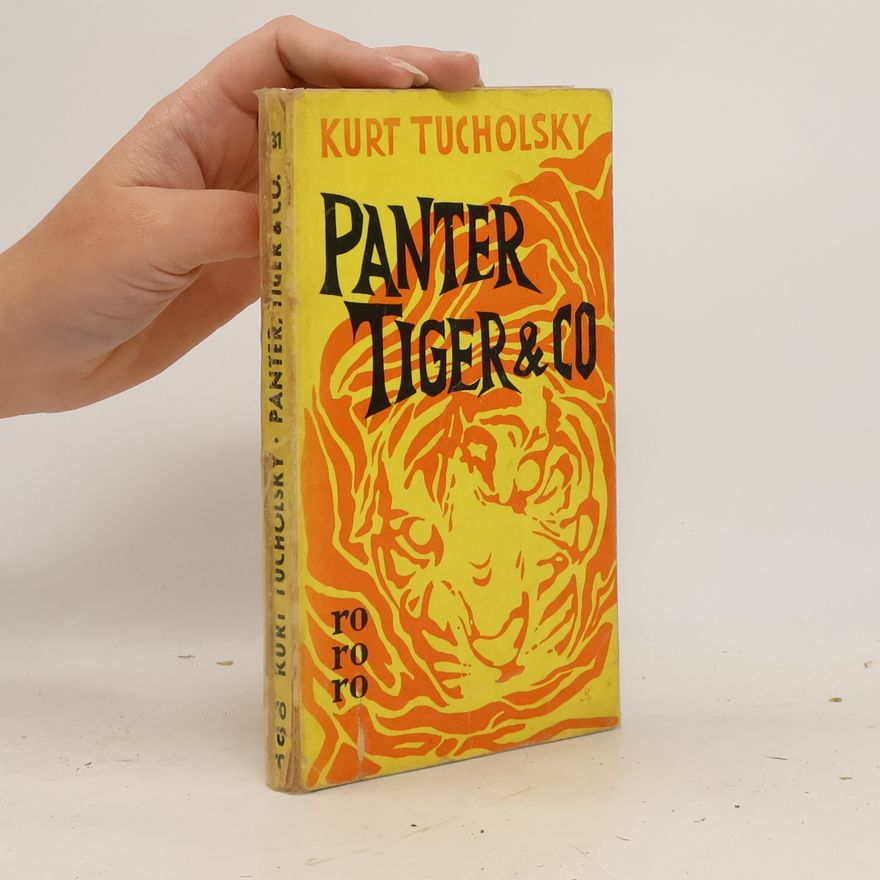 Kurt Tucholsky Panter, Tiger & Co