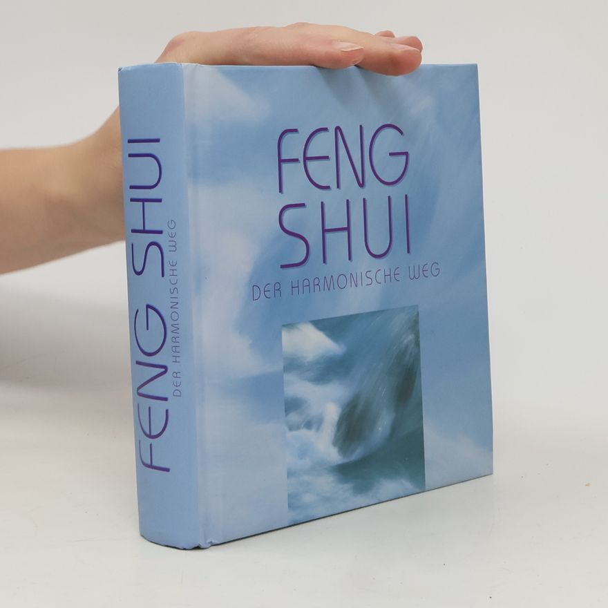 Martin Moosbach Feng Shui. Der harmonische Weg