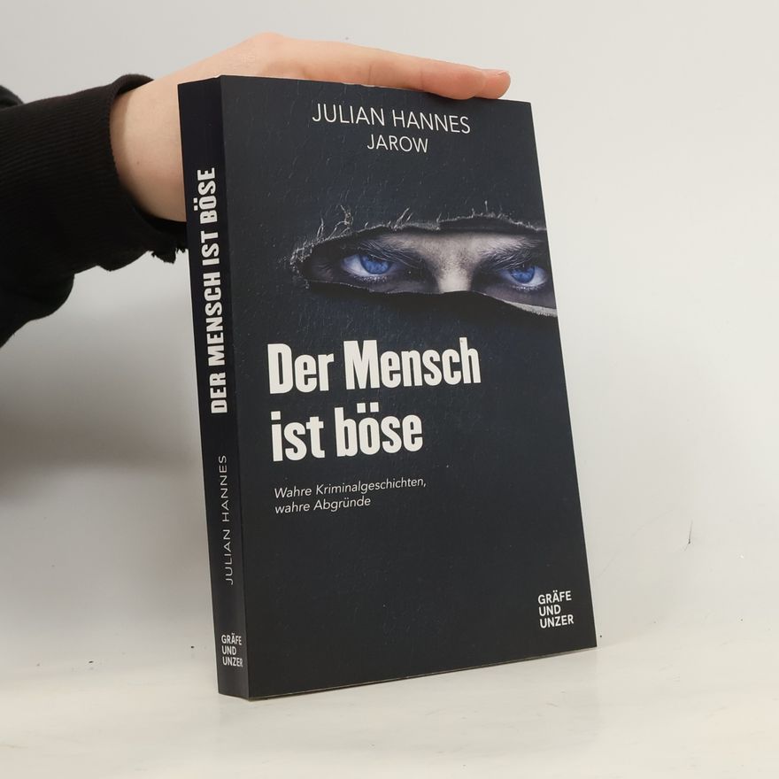 Julian Hannes Der Mensch ist böse