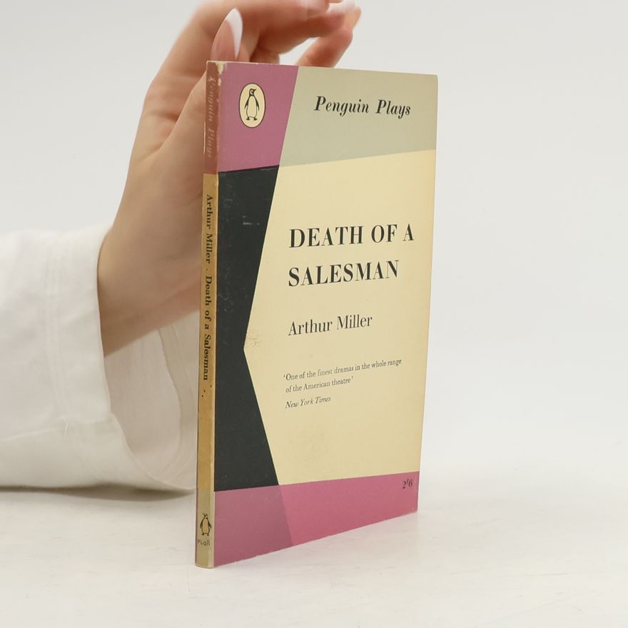 Arthur Miller Death of a Salesman