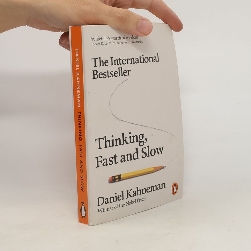 Daniel Kahneman Thinking, Fast and Slow