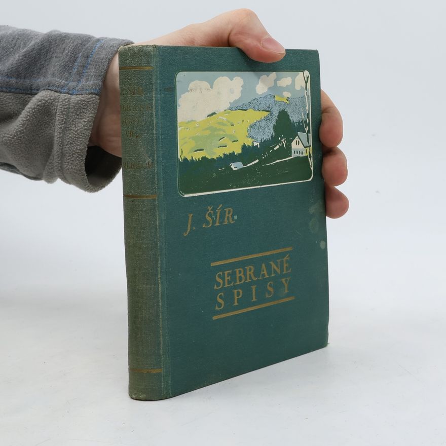Josef Šír Sebrané spisy 7. V mlhách