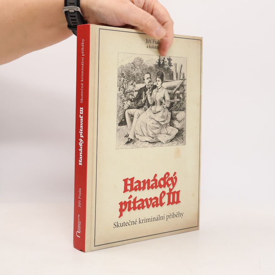 Jiří Fiala Hanácký pitaval III