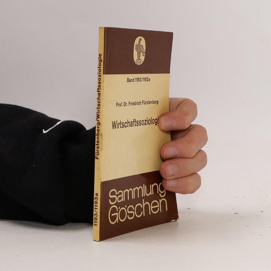 Friedrich Fürstenberg Wirtschaftssoziologie
