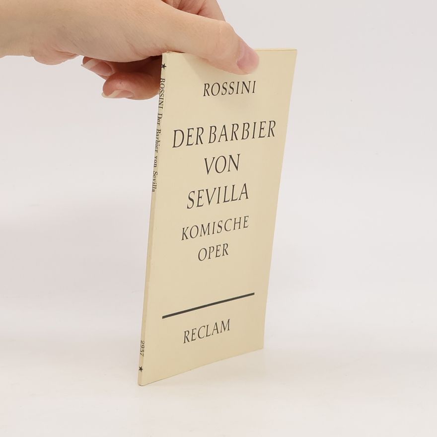 Gioachino Rossini Der Barbier von Sevilla