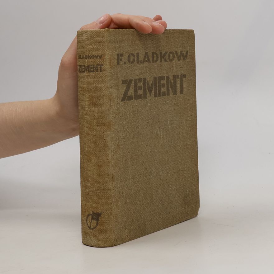 Fyodor Gladkov Zement