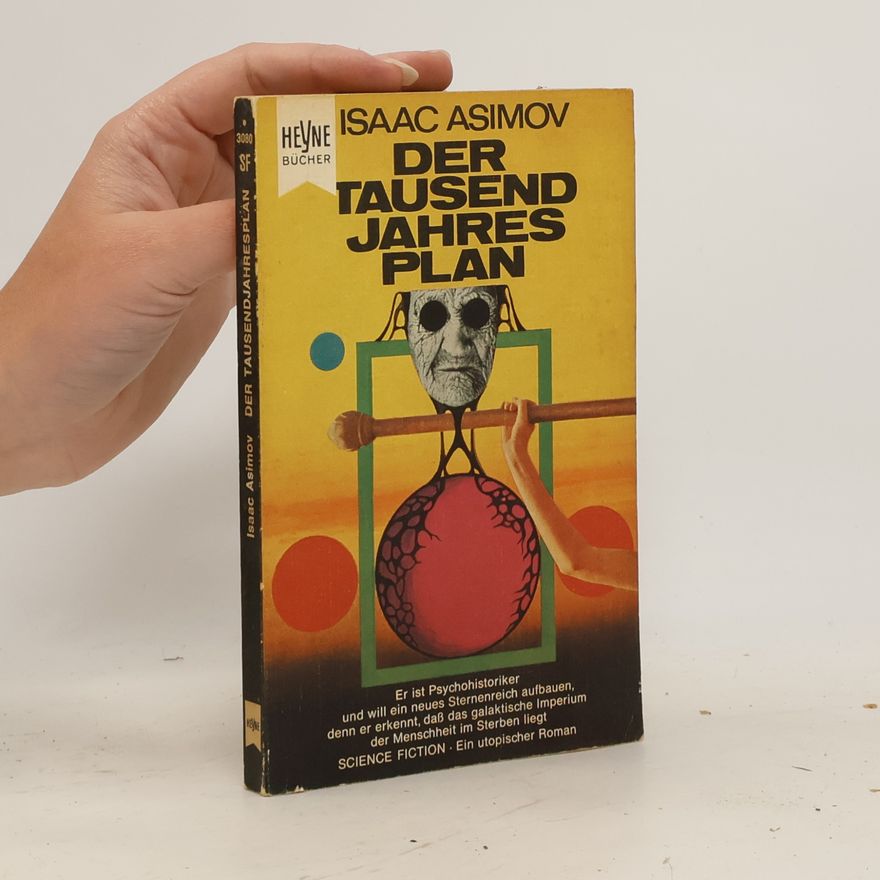 Isaac Asimov Der Tausendjahresplan