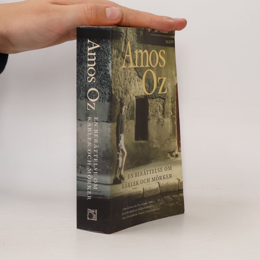 Amos Oz En berättelse om kärlek och mörker