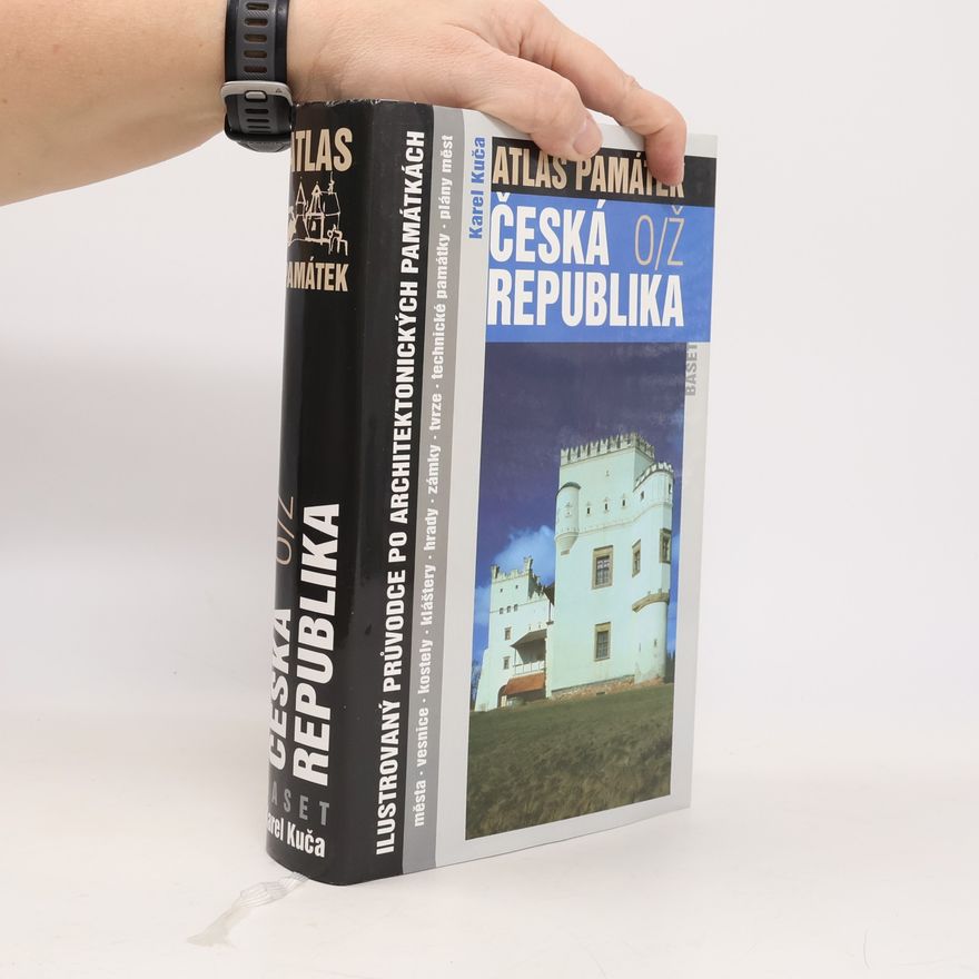 Karel Kuča Atlas památek - Česká republika O/Ž 2.díl