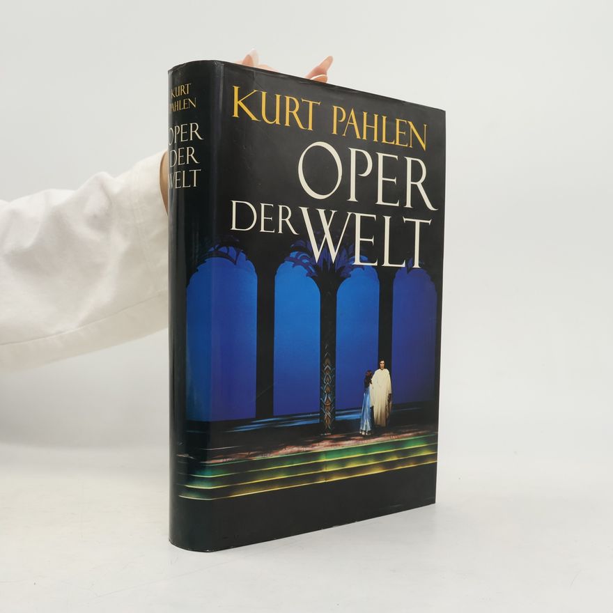 Kurt Pahlen Oper der Welt
