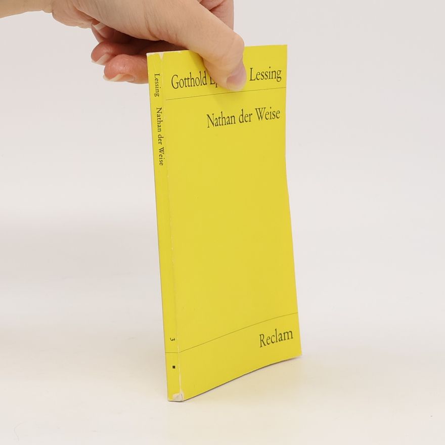 Gotthold Ephraim Lessing Nathan der Weise