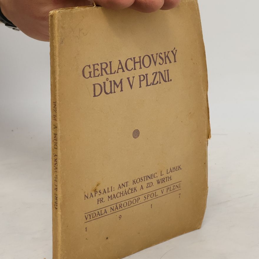 Antonín Kostinec Gerlachovský dům v Plzni