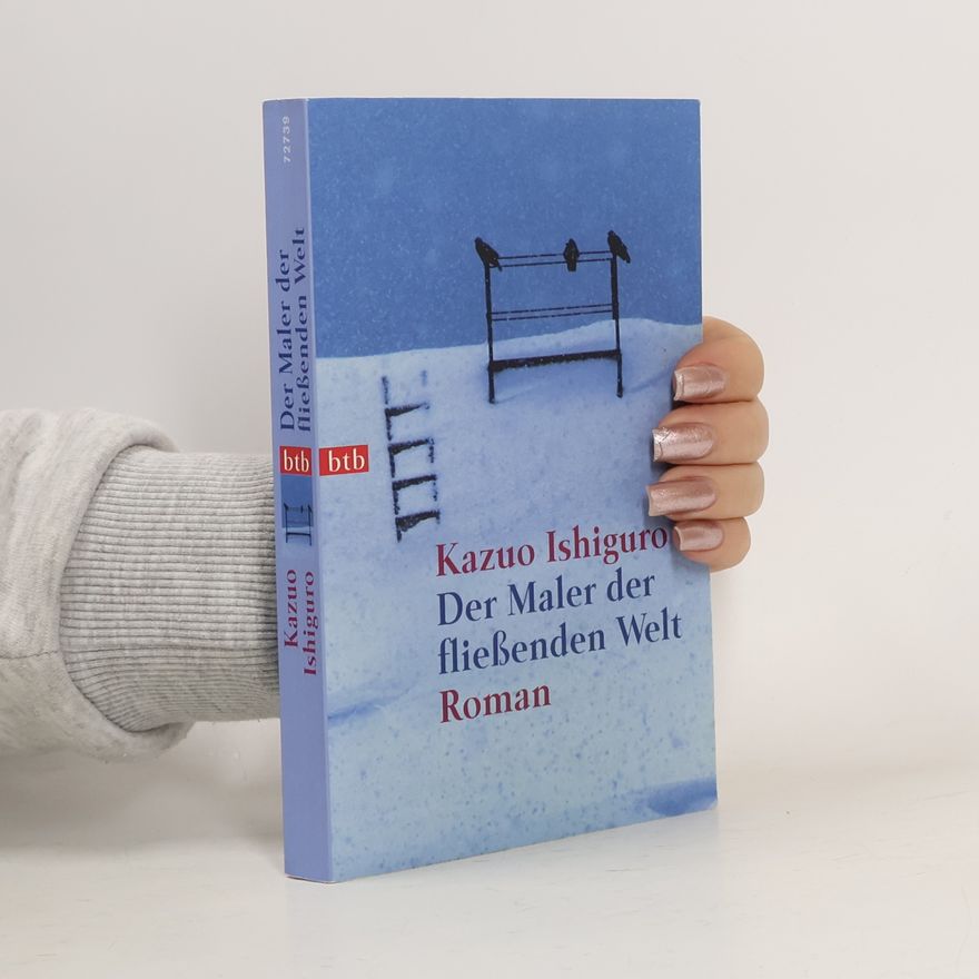 Kazuo Ishiguro Der Maler der fließenden Welt