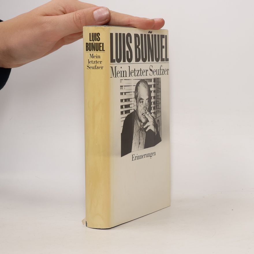 Luis Buñuel Mein letzter Seufzer