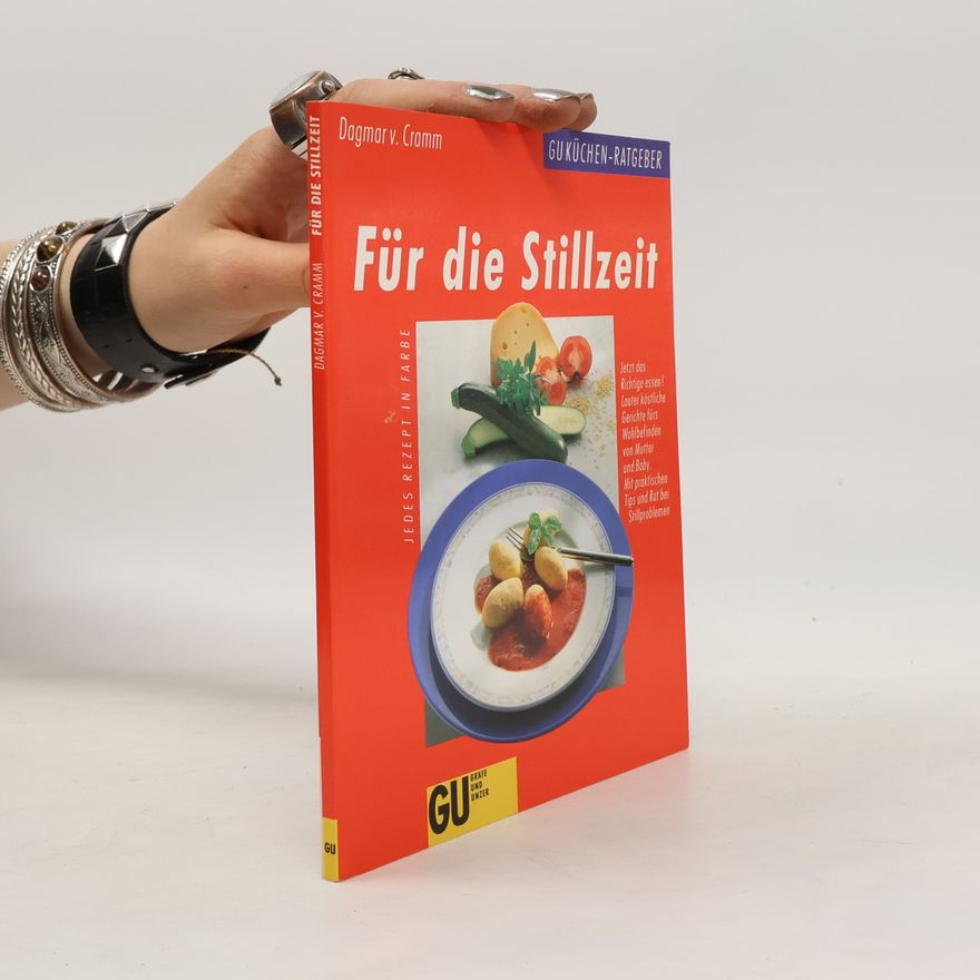Dagmar von Cramm Für die Stillzeit