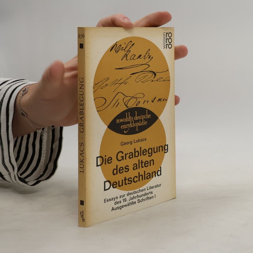 George Lukács Das Grablegung des Deutschland