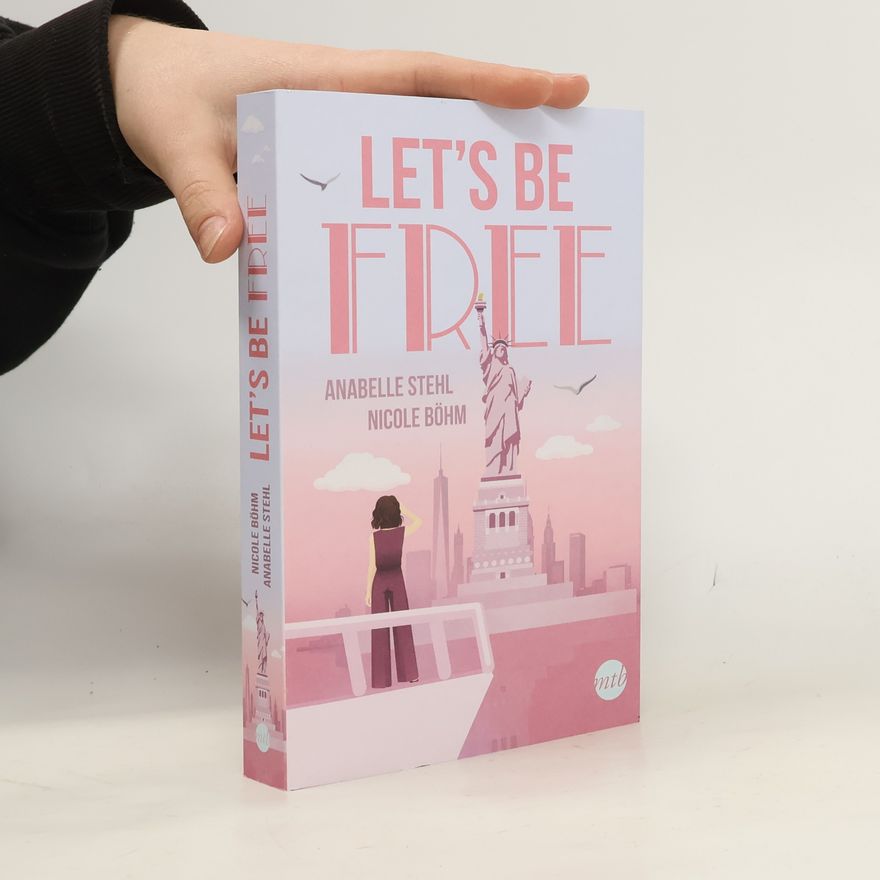 Nicole Böhm Let's Be Free