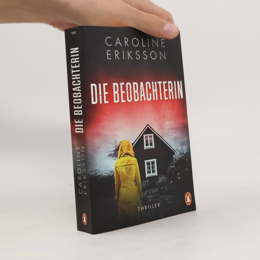 Caroline Eriksson Die Beobachterin