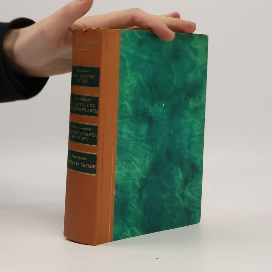 Edwin Lanham Reader's Digest Auswahlbücher: Von Lichtern gejagt. Geliebter und Berühmter Arzt. Das Wartezimmer des Todes. Pamela in Gefahr