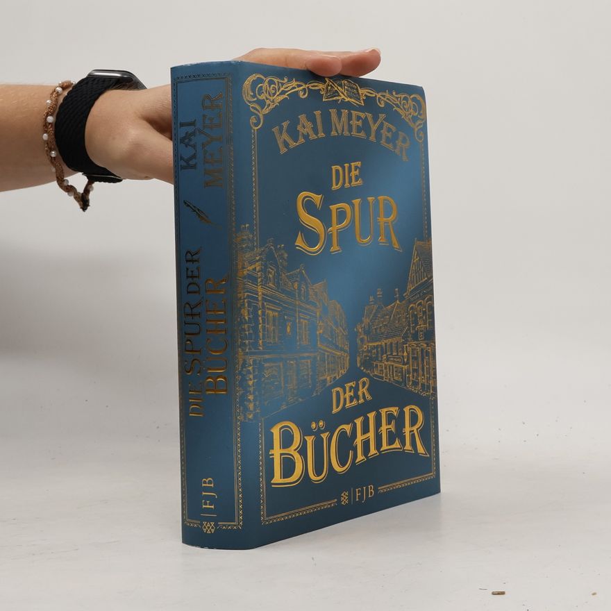 Kai Meyer Die Spur der Bücher