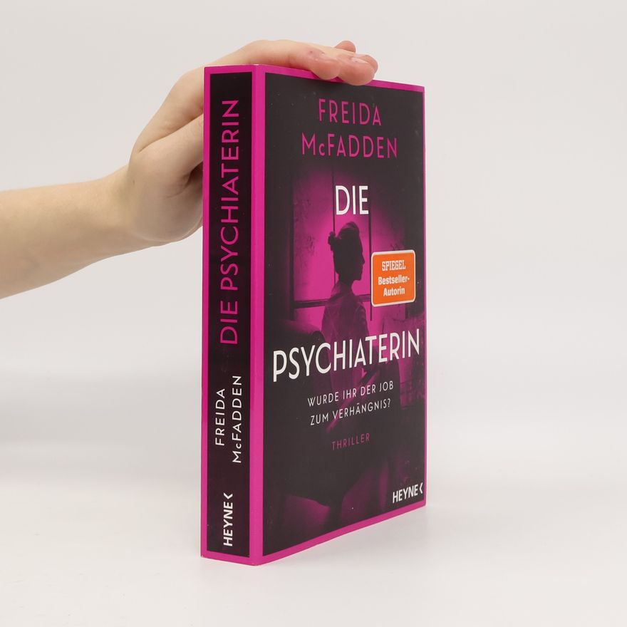 Freida McFadden Die Psychiaterin – Wurde ihr der Job zum Verhängnis?