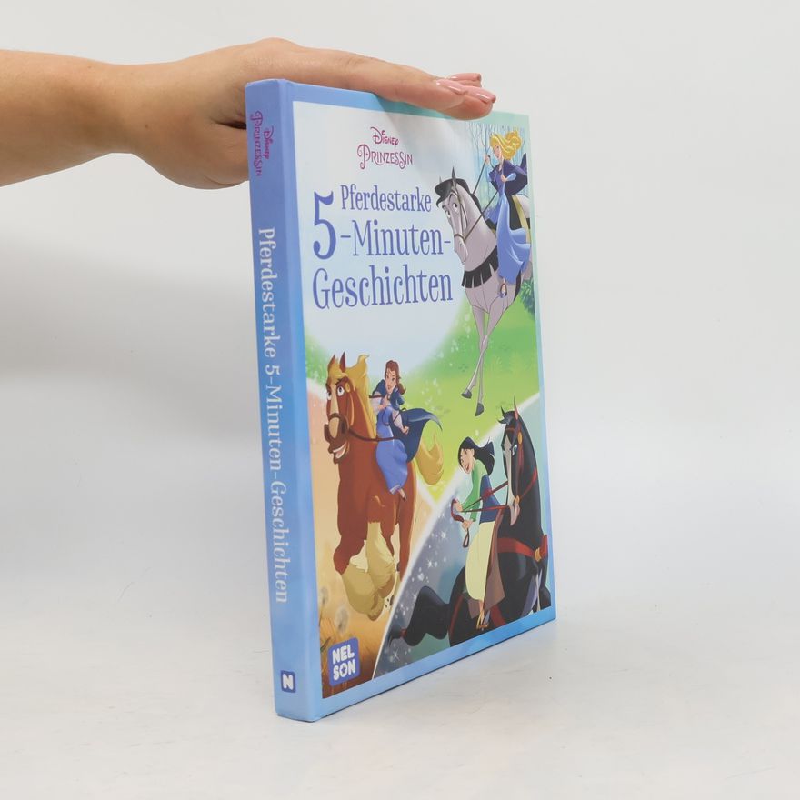 Nelson Verlag Disney Prinzessin: Pferdestarke 5-Minuten-Geschichten